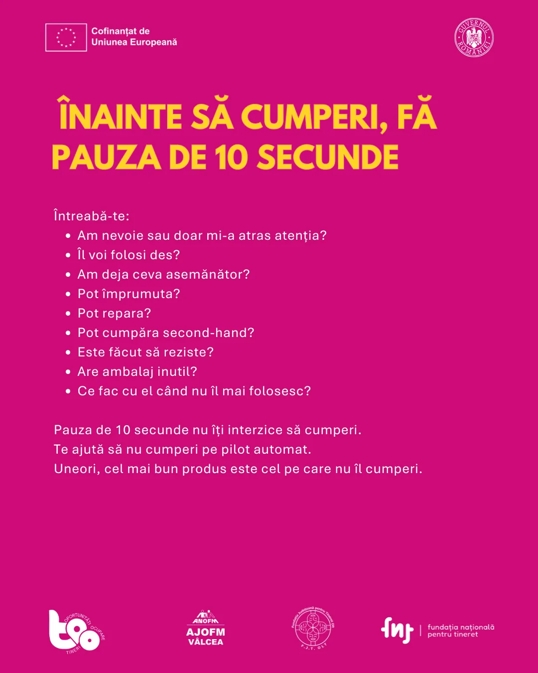 Pauza de 10 secunde înainte să cumperi, întrebări pentru un consum responsabil