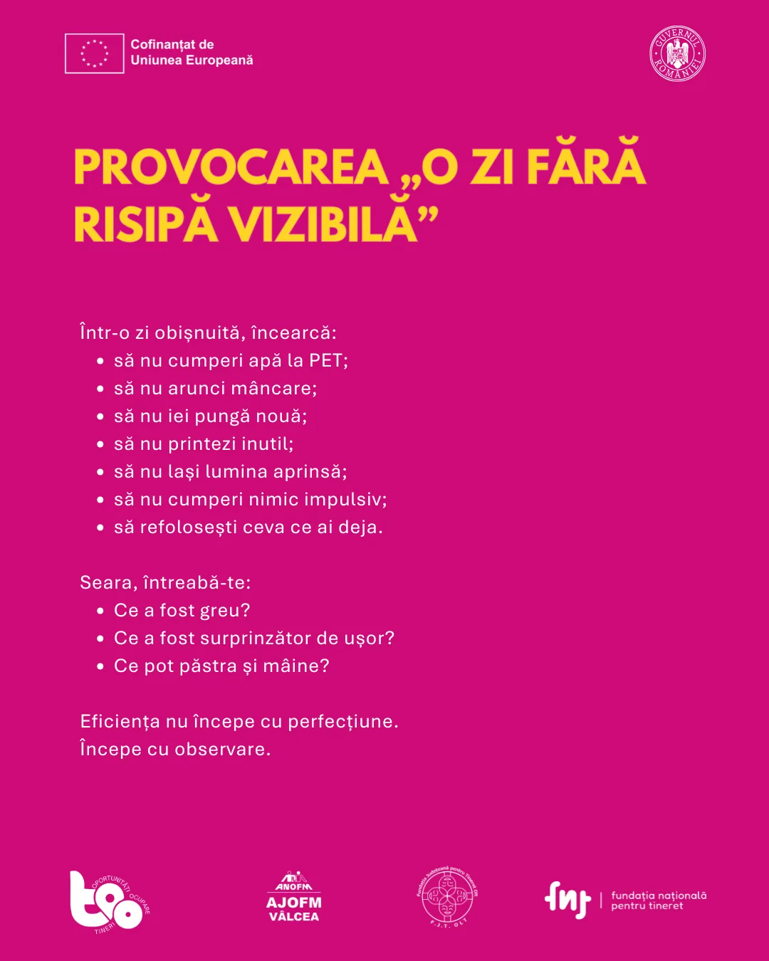 Provocarea O zi fără risipă vizibilă, exercițiu de consum responsabil pentru tineri