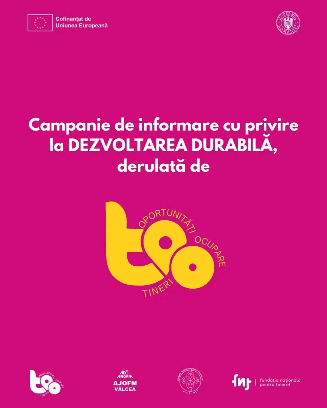 Campanie de informare privind dezvoltarea durabilă derulată de TOO