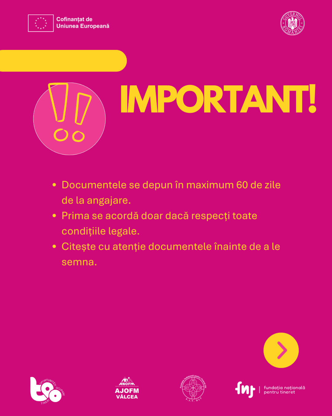 Important: documentele se depun în maximum 60 de zile de la angajare