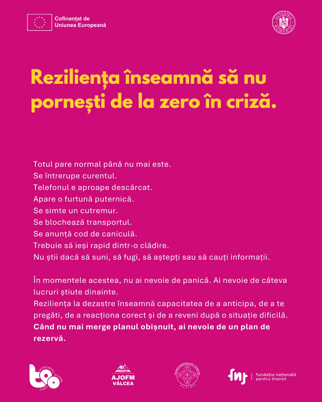 Situații în care planul obișnuit nu mai merge: pană de curent, furtună, cutremur, caniculă