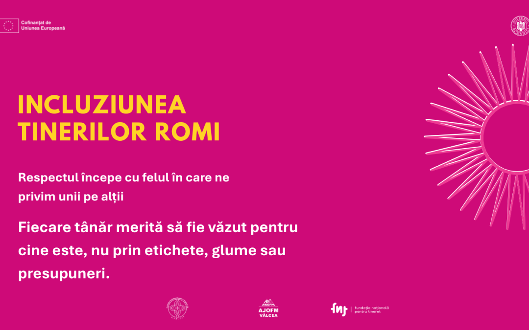 INCLUZIUNEA TINERILOR ROMI